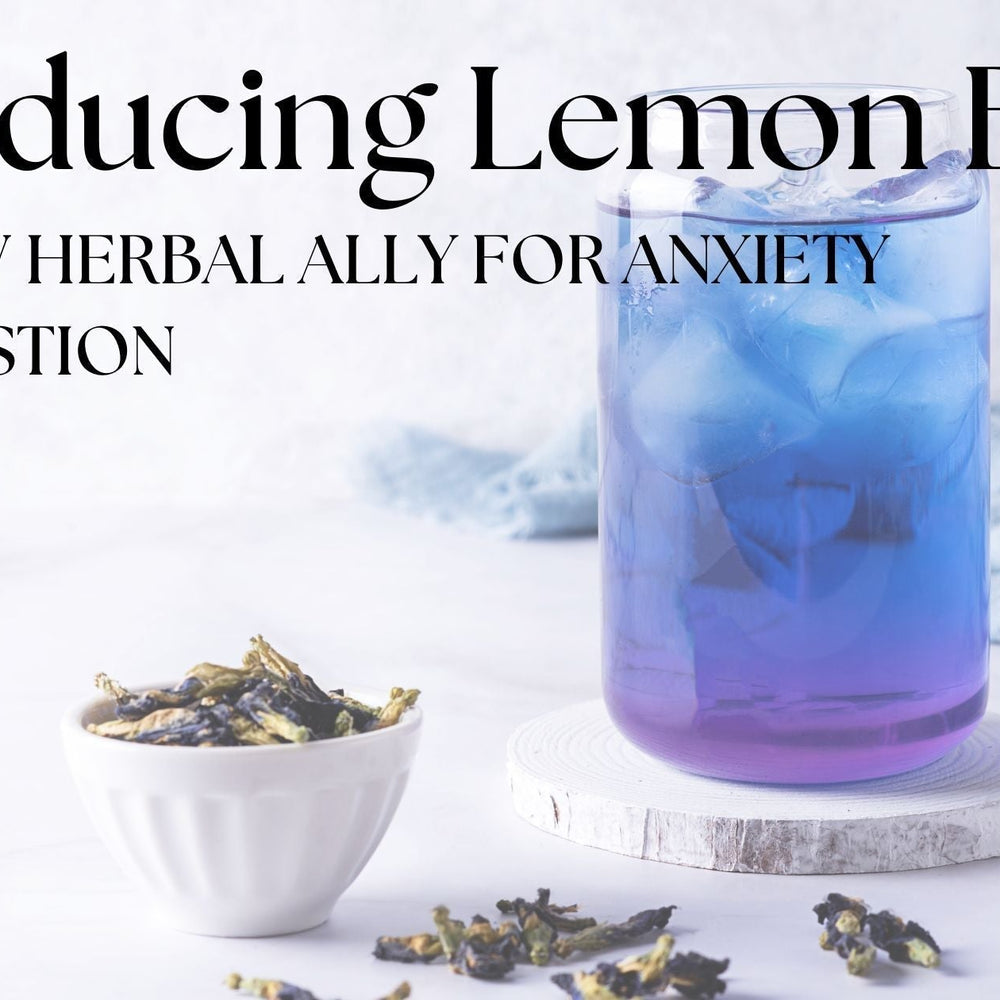 Introducing Lemon Bliss: Your New Herbal Ally for Anxiety and Digestion